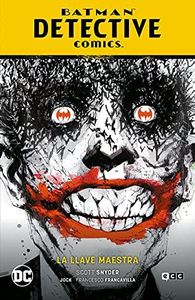 Batman: Detective Comics vol. 05: La llave maestra (Batman Saga - Batman: Renacido Parte 9)