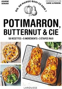 Potimarron, butternut et cie