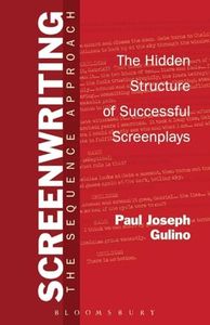 Screenwriting: The Sequence Approach