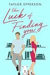 The Luck of Finding You (The Nelson Sisters Book 1)