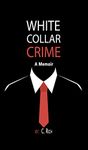 Biographies Of White Collar Crime