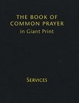 Book of Common Prayer Giant Print, CP800: Volume 1, Services
