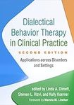 Dialectical Behavior Therapy in Cli