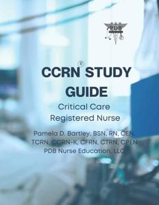 CCRN® Study Guide 2022: Critical Care Registered Nurse