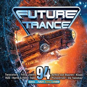 Future Trance.Vol.94,3 Audio-CD