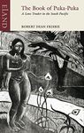 The Book of Puka-Puka: A Lone Traveller in the South Pacific