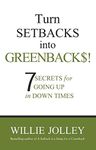 Turn Setbacks into Greenbacks