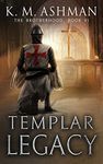 Templar Legacy: The Search for the Shroud (The Brotherhood Book 6)