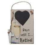 .... Days Until I Retire Hanging Chalkboard Plaque