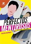 Peligros y verdades (Perfectos Mentirosos 2) (Spanish Edition)