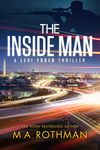 The Inside Man: An Organized Crime Thriller (A Levi Yoder Novel Book 2)