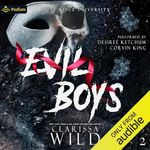 Evil Boys: A Spine Ridge University Standalone