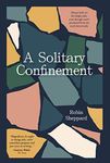 A Solitary Confinement: Always look