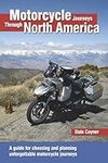 Motorcycle Journeys Through North A