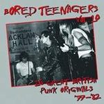 Bored Teenagers: 24 Great British Punk Originals '77-'82 [VINYL]