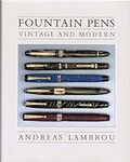 Fountain Pens: Vintage and Modern