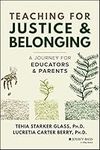 Teaching for Justice and Belonging: A Journey for Educators and Parents