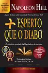 Mais Esperto que o Diabo: O mistério revelado da liberdade e do sucesso (Portuguese Edition)