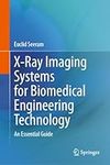 X-Ray Imaging Systems for Biomedica