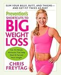 Prevention's Shortcuts to Big Weigh
