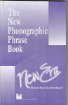 The New Phonographic Phrase Book