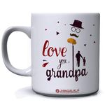 Jhingalala Love You Grandpa Printed Ceramic Coffee Mug White - 11 Oz Mug Gift for Grandfather (JC10023)