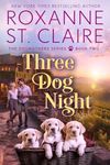 Three Dog Night (The Dogmothers Book 2)