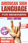 American Sign Language For Beginners: Your Comprehensive Guide To Rapidly Learning Asl, From Basics To Advanced Conversations | Effective Techniques For Quick Learning