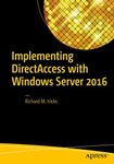 Implementing DirectAccess with Windows Server 2016