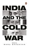 India and the Cold War [Hardcover] Bhagavan, Manu