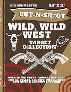 HHGunmaster Cut-N-Shoot – Wild, Wild West Target Shooting Collection Book: Over 50 Fun Paper Targets Designed for BB, Pellet, Air-soft, Pistol, Shot Gun, Rifle & Archery Shooters