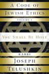 A Code of Jewish Ethics: Volume 1: 