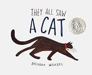 They All Saw a Cat (Brendan Wenzel)