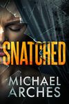 Snatched (Vanished Book 1)