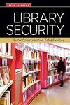 Library Security: Better Communicat