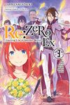 Re:ZERO -Starting Life in Another World- Ex, Vol. 3 (light novel): The Love Ballad of the Sword Devil (Re:ZERO Ex (light novel), 3)