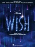 Wish: Music from the Motion Picture Soundtrack - Souvenir Songbook with Piano/Vocal/Guitar Arrangements and Color Photos