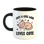 YaaNaa - Printed Coffee Mug, Cat Theme - Just a Girl Who Loves Cats, Gift for Cat Lovers, Gift for Pet Lovers, Birthday Gift, Christmas Gift, Gift for Mother|Sister, R2116-BK