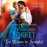 Ten Kisses to Scandal (Misadventures in Matchmaking)