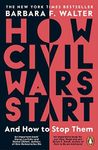 How Civil Wars Start: And How to St