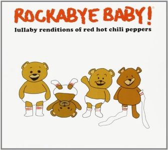 Lullaby Renditions of Red Hot Chili Peppers