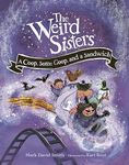 The Weird Sisters: A Coop, Some Goop, and a Sandwich: 3 (Weird Sisters Detective Agency, 3)