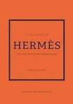 The Little Book of Hermès: The Stor