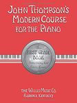 John Thompson's Modern Course for the Piano - First Grade (Book Only): First Grade - English