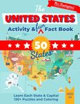 United States Activity and Fun Fact Book: 50 States Geography Workbook