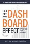 The Dashboard Effect: Transform You