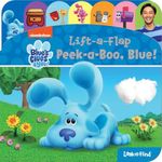 Nickelodeon Blues Clues & You! - Lift-a-Flap Peek-a-Boo, Blue! Look and Find Activity Book - PI Kids: Lift-A-Flap Look and Find