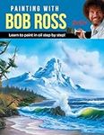 Painting with Bob Ross: Learn to pa