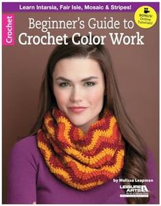 Leisure Arts Beginner's Guide Crochet Color Work Crochet Book