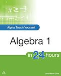 Alpha Teach Yourself Algebra I in 24 Hours